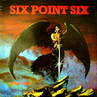 Six Point Six - Fallen Angel LP, GAMA pressing from 1984