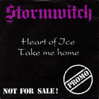 Stormwitch - Heart Of Ice / Take Me Home 7