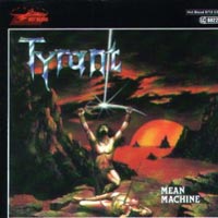 Tyrant - Mean Machine CD, GAMA pressing from 1988