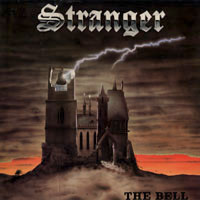 Stranger - The Bell LP, GAMA pressing from 1985