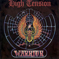 High Tension - Warrior LP, GAMA pressing from 1985