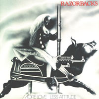 Razorbacks - More Love Less Attitude LP, Grudge Records pressing from 1987