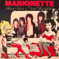 Marionette - Blond Secrets And Dark Bombs LP, Heavy Metal Records pressing from 1985