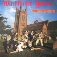 Witchfinder General - Friends Of Hell LP, Heavy Metal Records pressing from 1983