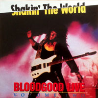 Bloodgood - Shakin' The World - Live Volume Two LP/CD/  VHS, Intense Records pressing from 1990