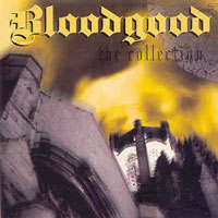 Bloodgood - The Collection CD, Intense Records pressing from 1991