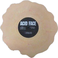 Acid Face - Addiction / Marmelade  Shape EP, Iron Works pressing from 1993