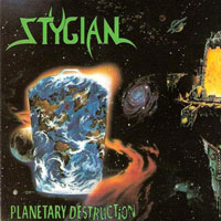 Stygian - Planetary Destruction CD, Leviathan pressing from 1992