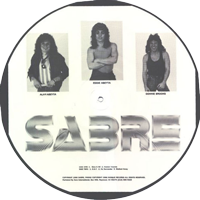 Sabre - Sabre Pic-MLP, Masque Records pressing from 1987