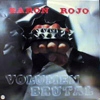 Baron Rojo - Volumen Brutal LP, Mausoleum Records pressing from 1984