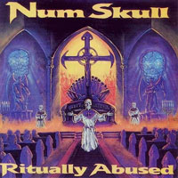 Num Skull - Ritually Abused LP, Medusa pressing from 1988