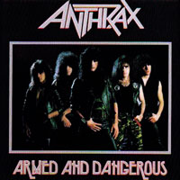 Anthrax - Armed & Dangerous 12