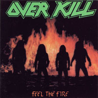 Overkill - Feel The Fire LP, Megaforce Records pressing from 1985
