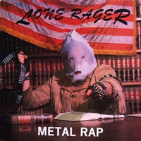 Lone Rager - Metal Rap 12