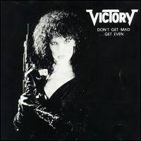 Victory - Don't Get Mad - Get Even LP/CD, Mercenary Records pressing from 1987