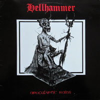 Hellhammer - Apocalyptic Raids MLP, Metal Blade Records pressing from 1984