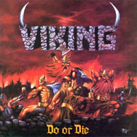 Viking - Do Or Die LP, Metal Blade Records pressing from 1988