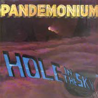 Pandemonium - Hole In The Sky LP, Metal Blade Records pressing from 1985