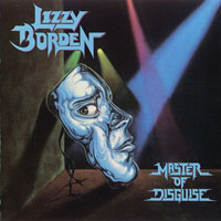 Lizzy Borden - Master Of Disguise LP/CD, Metal Blade Records pressing from 1989