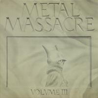 Various - Metal Massacre III LP, Metal Blade Records pressing from 1983