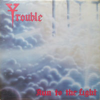 Trouble - Run To The Light LP/CD, Metal Blade Records pressing from 1987