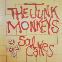 The Junk Monkeys - Soul Cakes LP/CD, Metal Blade Records pressing from 1989