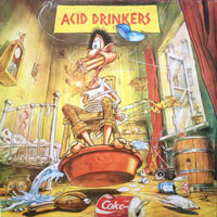 Acid Drinkers - Are You A Rebel? LP (CD), Metal Muza pressing from 1990