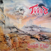 Turbo - Dead End LP, Metal Muza pressing from 1991