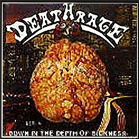 Deathrage - Down In The Depth Of Sickness LP, Metalmaster pressing from 1990