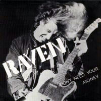 Raven - Don't Need Your Money 7