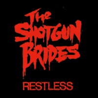 Shotgun Brides - Restless 7