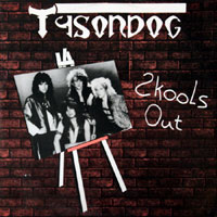 Tysondog - Skools Out [sic] 12