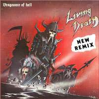 Living Death - Vengeance Of Hell (new remix) LP, NEW Records pressing from 1985