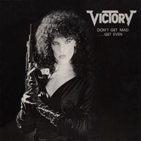 Victory - Don't Get Mad - Get Even LP, NEW Records pressing from 1987