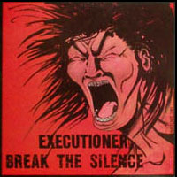 Executioner - Break The Silence LP, New Renaissance Records pressing from 1987