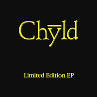 Chyld - Limited Edition EP 12