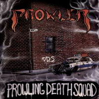 Prowler - Prowling Death Squad MLP, New Renaissance Records pressing from 1988
