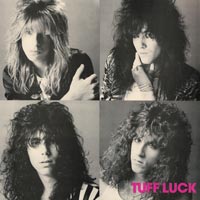 Tuff Luck - Tuff Luck LP, New Renaissance Records pressing from 1987