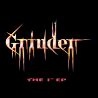 Grinder - The 1st EP LP/CD, No Remorse Records pressing from 1990