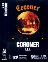 Coroner - R.I.P. MC, Noise pressing from 1987