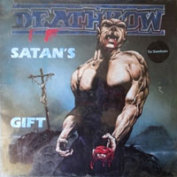 Deathrow - Satan's Gift LP, Noise pressing from 1986
