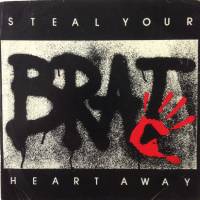 Brat - Steal Your Heart Away / Recurring Nightmares 7