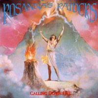 Rosanna's Raiders - Calling Down Fire LP/CD, Pure Metal pressing from 1988
