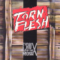 Torn Flesh - Crux Of The Mosh LP/CD, Pure Metal pressing from 1989