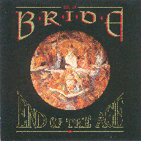 Bride - The Best Of Bride: End Of The Age CD, Pure Metal pressing from 1990