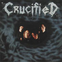 The Crucified - The Crucified LP/CD, Pure Metal pressing from 1989
