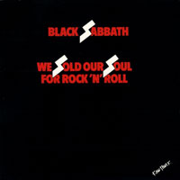 Black Sabbath - We Sold Our Souls For Rock'n'Roll DLP/CD, Raw Power pressing from 1986