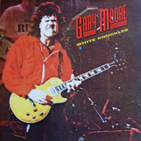 Gary Moore - White Knuckles LP/CD, Raw Power pressing from 1985