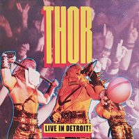 Thor - Live In Detroit LP, Raw Power pressing from 1985