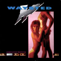 Waysted - Completely Waysted LP, Raw Power pressing from 1986